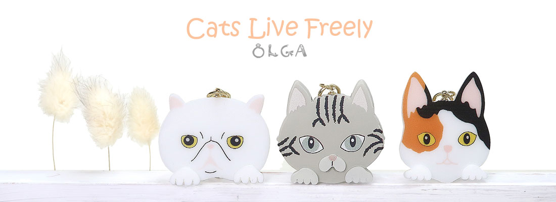 【OLGA】Cats Live Freely